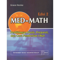 Med-math perhitungan dosis, preparat dan cara pemberian obat