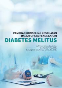 Panduan konseling kesehatan dalam upaya pencegahan diabetes melitus