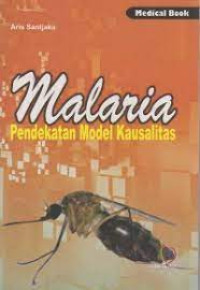 Malaria pendekatan model kausalitas