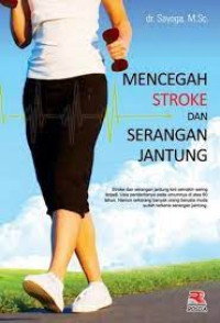 Mencegah stroke dan serangan jantung