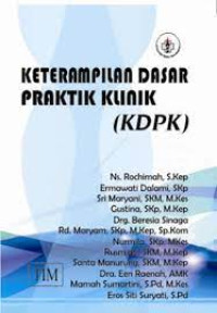 Keterampilan dasar praktik klinik  (KDPK)