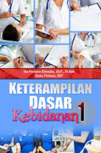 Keterampilan dasar kebidanan 1