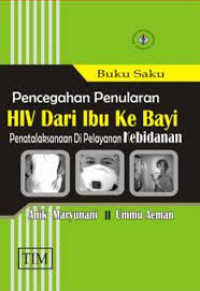 Buku saku pencegahan penularan HIV dari ibu ke bayi