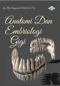 Anatomi dan embriologi gigi