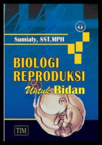 Biologi reproduksi untuk bidan