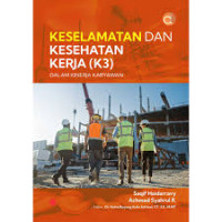 Keselamatan dan kesehatan kerja (K3) dalam kinerja karyawan