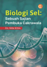 Biologi sel: sebuah sajian pembuka cakrawala