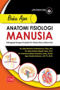 Buku ajar anatomi fisiologi manusia