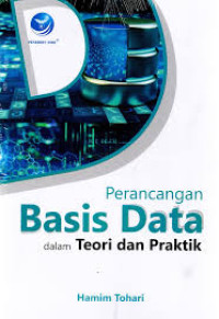 Perancangan basis data dalam teori dan praktik