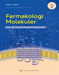 Farmakologi molekuler: target aksi obat dan mekanisme molekulernya